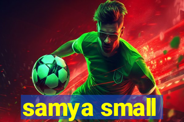 samya small